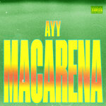 Ayy Macarena - Tyga