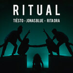 Ritual - Tiësto, Rita Ora, Jonas Blue