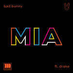 MIA - Drake, Bad Bunny, Tainy, La Paciencia